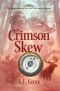 [The Mapmakers Trilogy 03] • The Crimson Skew